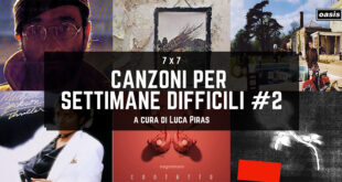 7 x 7 – Canzoni per settimane difficili #2